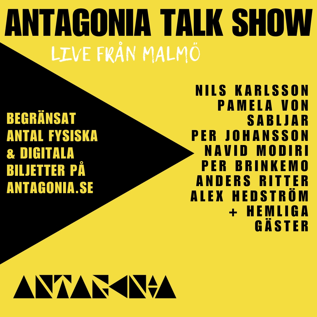 Premiär för Antagonia Talk Show LIVE från Malmö 3:e februari